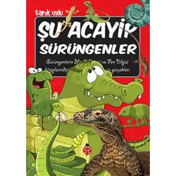 Şu Acayip Sürüngenler