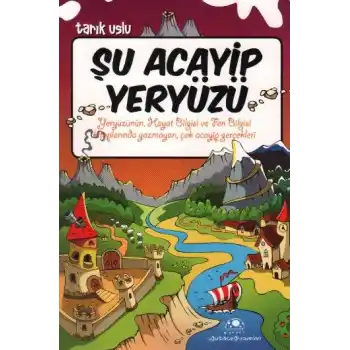 Şu Acayip Yeryüzü