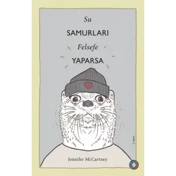 Su Samurları Felsefe Yaparsa