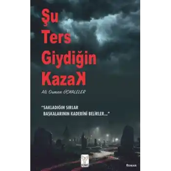 Şu Ters Giydiğin Kazak