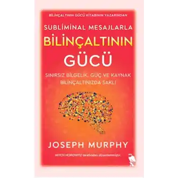 Subliminal Mesajlarla Bilinçaltının Gücü