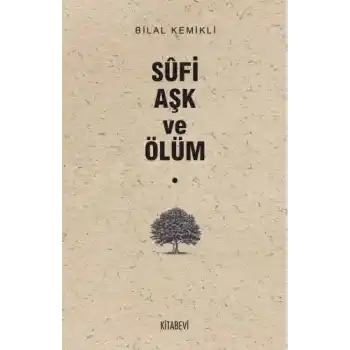 Sufi Aşk ve Ölüm