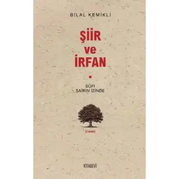 Sufi Şairin İzinde Şiir ve İrfan