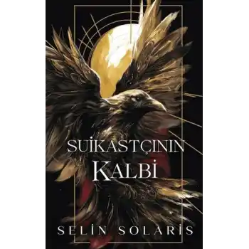 Suikastçının Kalbi (Ciltli)