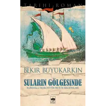 Suların Gölgesinde