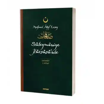 Süleymaniye Kürsüsünde - Safahat 2. Kitap