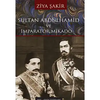 Sultan Abdülhamid ve İmparator Mikado