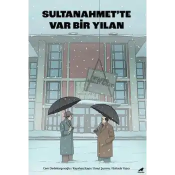 Sultanahmette Var Bir Yılan