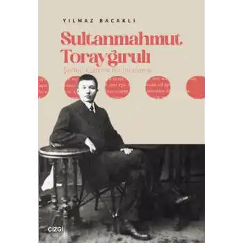 Sultanmahmut Torayğırulı Şiiri Üzerine Bir İnceleme