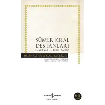 Sümer Kral Destanları - Hasan Ali Yücel Klasikleri
