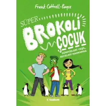 Süper Brokoli Çocuk