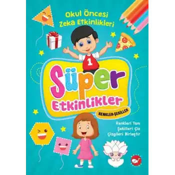 Süper Etkinlikler- Renkler - Şekiller