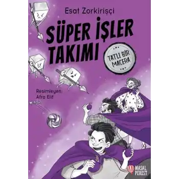 Süper İşler Takımı Tatlı Bir Macera