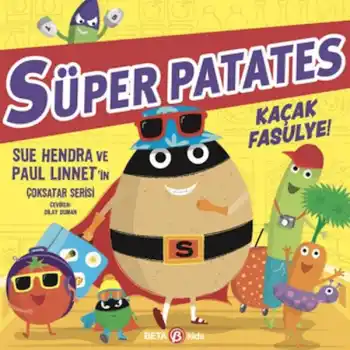 Süper Patates Kaçak Fasülye