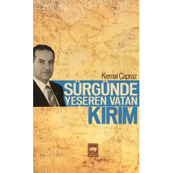 Sürgünde Yeşeren Vatan Kırım