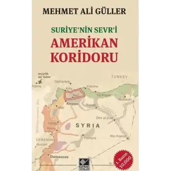 Suriyenin Sevri Amerikan Koridoru