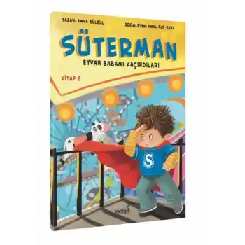 Süterman 2. Kitap - Eyvah Babamı Kaçırdılar !