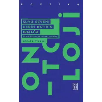 Suyu Seveni Derin Batırın Irmağa