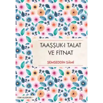 Taaşşuk-ı Talat ve Fitnat