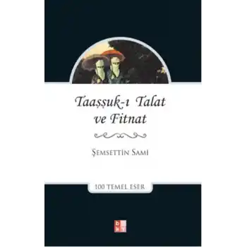 Taaşşuk-ı Talat ve Fitnat