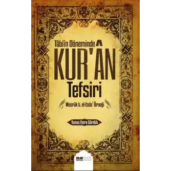 Tabiin Döneminde Kuran Tefsiri