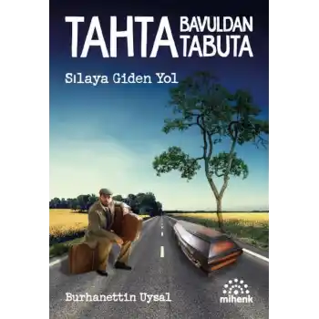 Tahta Bavuldan Tabuta