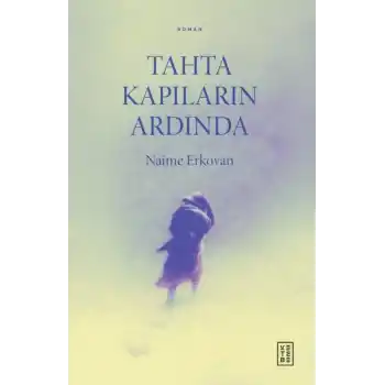 Tahta Kapıların Ardında