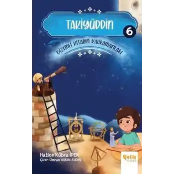 Takiyüddin - Gizemli Kitabın Kahramanları 6