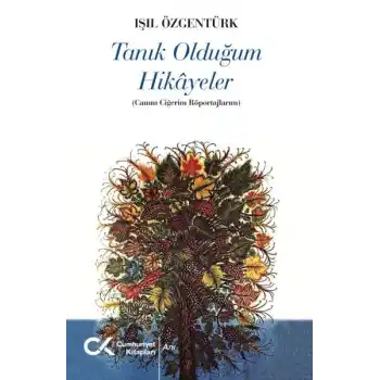 Tanık Olduğum Hikayeler