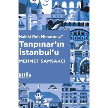 Tanpınar’ın İstanbul’u
