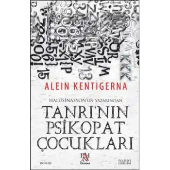 Tanrının Psikopat Çocukları