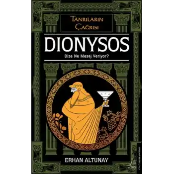 Tanrıların Çağrısı - Dionysos