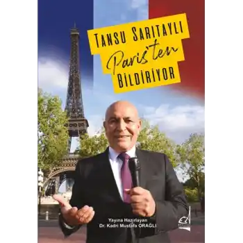 Tansu Sarıtaylı Paristen Bildiriyor