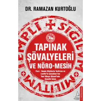Tapınak Şövalyeleri ve Nöro-Mesih