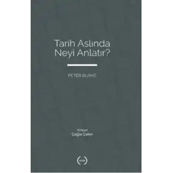 Tarih Aslında Neyi Anlatır