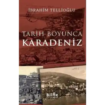 Tarih Boyunca Karadeniz