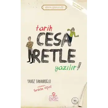 Tarih Cesaretle Yazılır! - Erdem Hikayeleri
