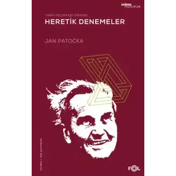 Tarih Felsefesi Üzerine Heretik Denemeler