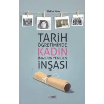 Tarih Öğretiminde Kadın İmajının Yeniden İnşası