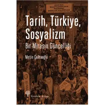 Tarih, Türkiye, Sosyalizm