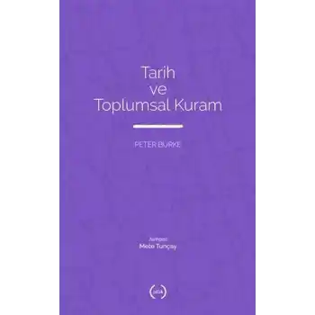 Tarih ve Toplumsal Kuram