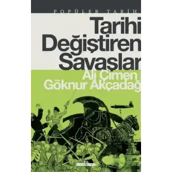 Tarihi Değiştiren Savaşlar