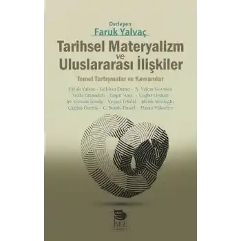 Tarihsel Materyalizm ve Uluslararası İlişkiler