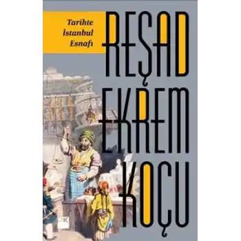 Tarihte İstanbul Esnafı