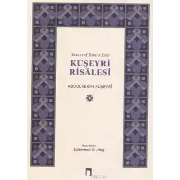 Tasavvuf İlmine Dair : Kuşeyri Risalesi