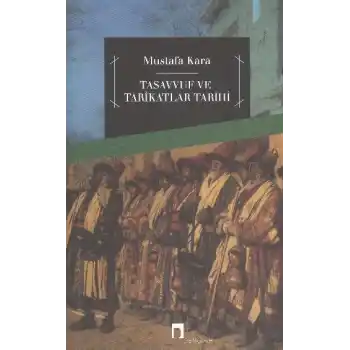 Tasavvuf ve Tarikatlar Tarihi