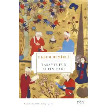 Tasavvufun Altın Çağı