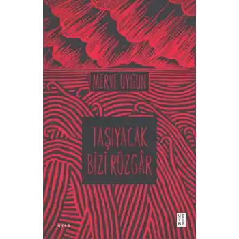 Taşıyacak Bizi Rüzgâr