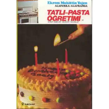 Tatlı ve Pasta Öğretimi Cilt II