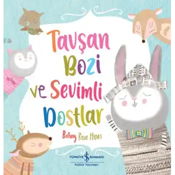 Tavşan Bozi ve Sevimli Dostlar